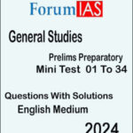 Forum Ias General Studies Prelims Preparatory Mini Test Series 01 To 34 Questions With Solutions English Medium 2024