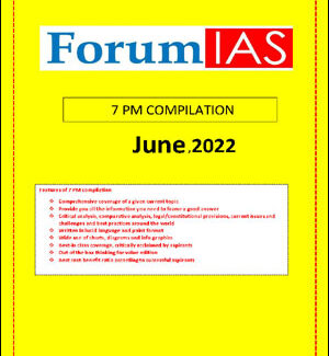 Forum Ias 7 PM Compilation for The Month Of June 2022 English Medium