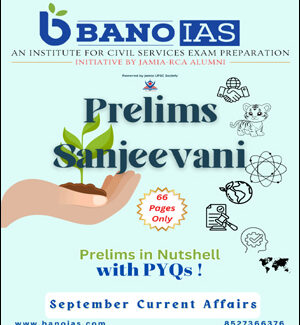 Bano IAS  Prelims Sanjeevani Current Affair September-2024  English Medium