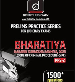 Drishti Prelims Practice Series For Judiciary Exams Bharatiya Nagarik Suraksha Sanhita 2023 PPS 2 English Medium Original Book