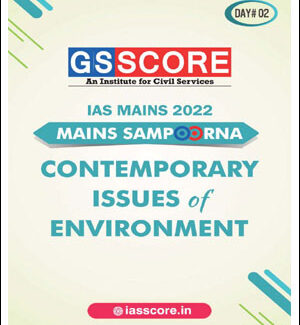 GS Score IAS Contemporary Issues Of Environment Mains Sampoorna English Medium 2022