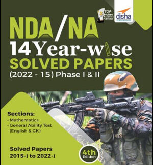 Disha Publication NDA/ NA 4th Edition Phase I& II 14 Year-Wise Solved Papers - 2015-1 To 2022-1 English Medium Original Book