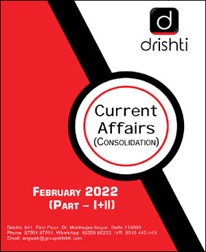 Drishti-IAS-Monthly-Current-Affairs-Consolidation-February-Part-III-2022-English-Medium.jpg