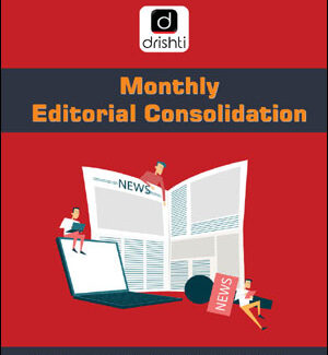 Drishti IAS Monthly Editorial Consolidation January 2022 English Medium