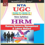 Trueman’s NTA UGC NET HRM (Human Resource Management & Labour Welfare) Paper-2 New Syllabus With Previous Years Paper’s And Model Papers English Medium Edition 2024 Original Book
