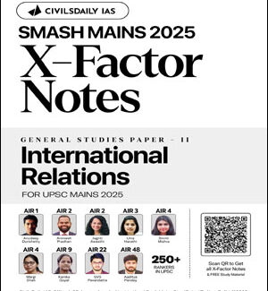 International Relation-X-Factor Mains Notes 2025