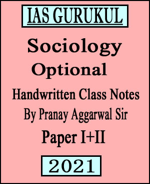 Ias-Gurukul-Sociology-Optional-Handwritten-Class-Notes-By-Pranay-Aggarwal-Sir-2021-English-Medium.jpg