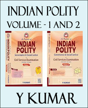 Y Kumar -  Indian Polity Governance and Social Justice (Vol I & Vol II) Y Kumar English Medium