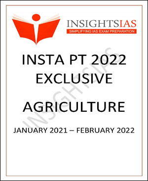 Insight Ias Insta PT Exclusive Agriculture Jan 2021 to Feb 2022 English Medium