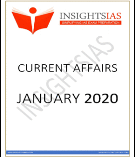 Insights IAS Insta Current Affairs January 2020 Printed Notes English Medium