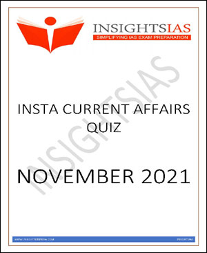 Insights-IAS-Insta-Current-Affairs-Quiz-Monthly-Compilation-November-2021-Printed-Notes-English-Medium.jpg