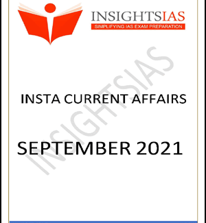 Insights IAS Insta Current Affairs September 2021 Printed Notes English Medium