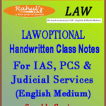 Law Optional Class Notes By Rahul IAS For IAS IPC Judiciary