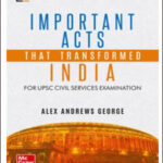 MC Graw Hill Important Acts That Transformed India 1st Edition 2021 By Alex Andrews George English Medium