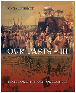 New NCERT Our Pasts-III History Book VIII Class English Medium Original Book