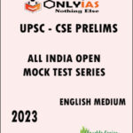 Only IAS UPSC CSE Prelims 2023 All India Open Mock Test 01 To 05 English Medium