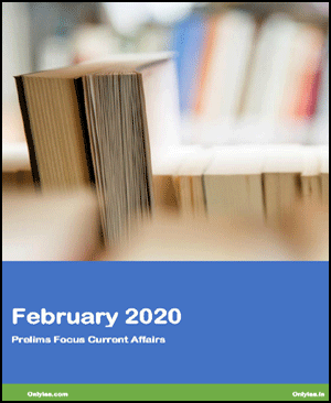 Only-Ias-Prelims-Focus-Current-Affair-Feburary-2020-English-Medium-Printed-Notes.gif