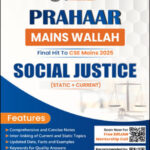 Social Justice Only Ias Prahaar Mains Wallah Static + Current 2025 English Medium
