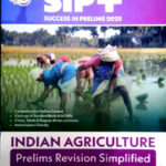 Study IQ SIP+ Indian Agriculture 2025