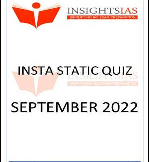 Insights IAS Insta Static Quiz September Printed Notes 2022 English Medium 