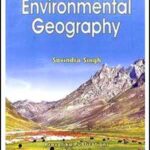 Environmental Geography by Savindra Singh English medium
