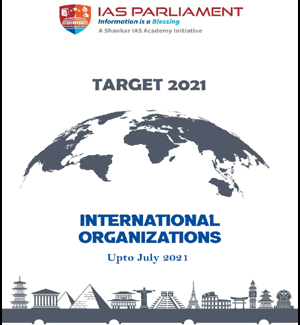 Shankar Ias Parliament Target 2021 International Organizations English Medium
