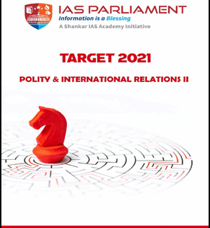 Shankar Ias Parliament Target 2021 Polity & International Relations II English Medium