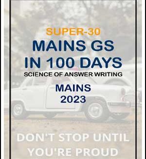Super 30 Science Of Answer Writing Mains GS In 100 Days Mains English Medium Printed Notes 2023 