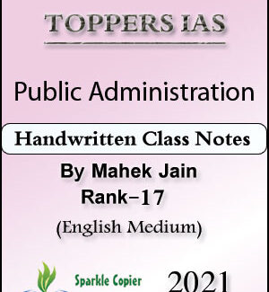 Topper IAS Public Administration Class Notes By Mehak Jain Rank-17 English Medium 2021