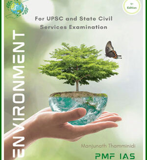 PMF IAS UPSC And State Civil Services Examination Environment 1st Edition 2021-2022 English Medium Printed Notes