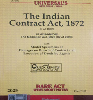 LexisNexis Universal’s The Indian Contract Act, 1872 Bare Act With Short Notes Original Book 2025 Edition English Medium