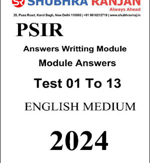 Shubhra Ranjan Ias PSIR Model Answers Test 01 To 13 Questions With Solutions English Medium 2024