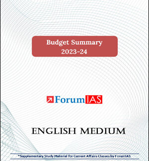 Forum IAS Budget Summary 2023-24 English Medium B/W Printout