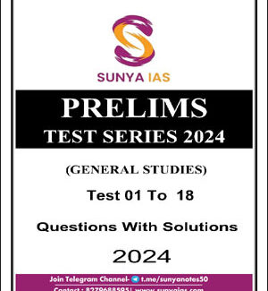 Sunya Ias Prelims Test Series 01 To 18 Questions With Solutions English Medium 2024