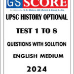 Gs Score Ias UPSC History Optional Test Series - 01 To 08 English Medium 2024