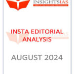Insights IAS Insta Editorials Analysis Monthly Compilation August 2024 Printed Notes English Medium