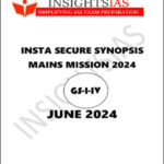 Insights IAS Mains Secure Synopsis June 2024 Printed Notes English Medium