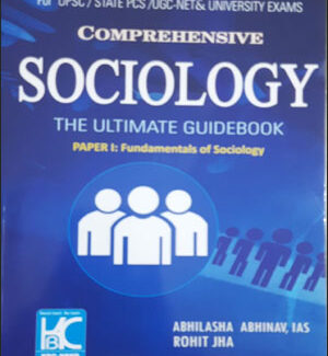 KBC NANO Comprehensive  Sociology  The Ulimate GuideBook  Paper -I  By Abhilasha Abhinav , Ias Rohit Jha Sir  English Medium