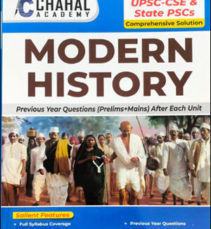 Chahal Acedemy Modern History Previous Year Questions (Pre+Mains) After Each Unit Original Book