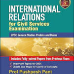 Top Now International Relations Includes Fully Solved Papers From Previous Years By Prof Pushpesh Pant English Medium Original Book