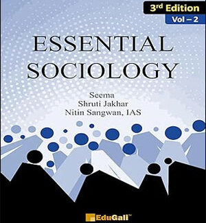 Essential Sociology 3rd Edition Vol-2 2024 By Seema, Shruti Jakhar, Nitin Sangwan English Medium