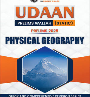 Only Ias Physical Geography Udaan For Prelims (Static) 2025 English Medium (Xerox) 