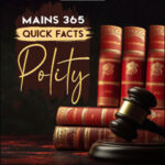 Vision Ias  Mains 365  Quick Facts polity   English Medium
