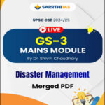 Sarrthi Ias UPSC CSE Mains 2024-25 GS-3 Mains Module Merged Disaster Management By Dr. Shivin Chaudhary