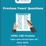 Unacademy Ias Prelims Topicwise Solved Papers 2013-2024 Previous Years Questions English Medium