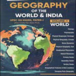 Geography Of  The World and India UPSC GS Mains  Paper-I By K. Siddhartha