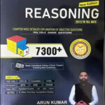 Reasoning New Edition 2012 To Till Date 7300+Multiple Choice Questions Book By Arun Kumar Sir English Medium 2022-23