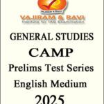 Vajiram and Ravi Prelims CAMP Test Series 2025