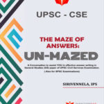 Insights Ias UPSC CSE The Maze Of Answer: UN-MAZED By Sirivennela, IPS English Medium Original Book