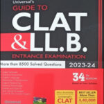 Universal's LexisNexis Guide To CLAT & LL.B. More Than 8500 Solved Questions 34th Edition Entrance Examination 2023-24 English Medium Original Book